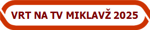 VRT NA TV MIKLAVŽ 2025 