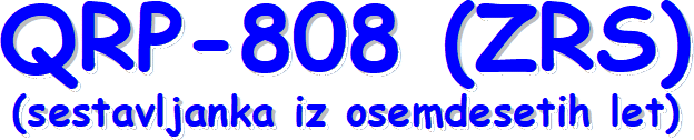 Naslov QRP-808.gif (13056 bytes)